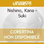 Nishino, Kana - Suki cd
