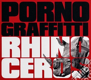 Porno Graffitti - Rhinoceros cd musicale di Porno Graffitti