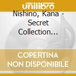 Nishino, Kana - Secret Collection -Red- cd
