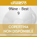 9Nine - Best 9 cd