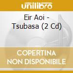 Eir Aoi - Tsubasa (2 Cd) cd