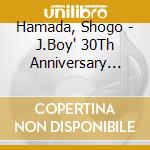 Hamada, Shogo - J.Boy' 30Th Anniversary Box (5 Cd) cd