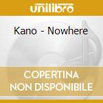 Kano - Nowhere cd