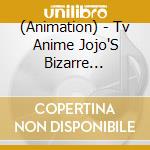 (Animation) - Tv Anime Jojo'S Bizarre Adventure Theme Song Best [Generation] cd