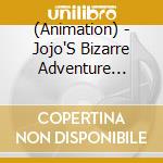 (Animation) - Jojo'S Bizarre Adventure Ougon No Kaze O.S.T Vol.1 cd