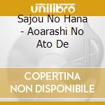 Sajou No Hana - Aoarashi No Ato De cd