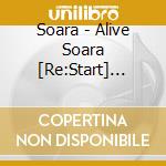 Soara - Alive Soara [Re:Start] Series 3 cd