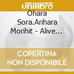 Ohara Sora.Arihara Morihit - Alive [Cards]Series 1. [Club] cd musicale