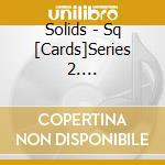 Solids - Sq [Cards]Series 2. Solids[Diamond] cd