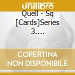 Quell - Sq [Cards]Series 3. Quell[Heart] cd