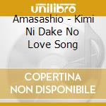 Amasashio - Kimi Ni Dake No Love Song cd