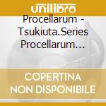 Procellarum - Tsukiuta.Series Procellarum Best Album 2[Shiro Mochizuki] cd musicale di Procellarum