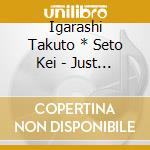 Igarashi Takuto * Seto Kei - Just Take A Step! cd
