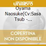 Oyama Naosuke(Cv:Sasa Tsub - [Vazzrock]Bi-Color Series 4Th Season 5[Oyama Naosuke*Shirase Yuma-Citrine*Perido cd musicale