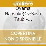 Oyama Naosuke(Cv:Sasa Tsub - [Vazzrock]Bi-Color Series 4Th Season 5[Oyama Naosuke*Shirase Yuma-Citrine*Perido cd