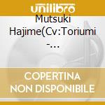 Mutsuki Hajime(Cv:Toriumi - [Tsukiuta.]Character Cd 5Th Season 2 Mutsuki Hajime&Yayoi Haru[Shuntouka] cd