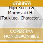 Hijiri Kurisu & Momosaki H - [Tsukiuta.]Character Cd 4Th Season 1 Hijiri Chris&Momosaki Hina[Chrysoberyl] cd
