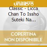 Classic - Licca Chan To Issho Suteki Na Classic cd
