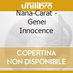 Nana-Carat - Genei Innocence cd