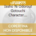 Issho Ni Odorou! Gotouchi Character Taisou! (2 Cd) cd