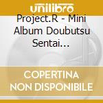 Project.R - Mini Album Doubutsu Sentai Juuouger 3 cd musicale di Project.R