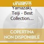 Yamazaki, Teiji - Best Collection 1996-2016 cd