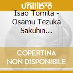 Isao Tomita - Osamu Tezuka Sakuhin Ongakusenshu [Japan LTD Blu-spec CD II]  (5 Cd) cd