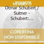 Otmar Schubert / Suitner - Schubert: Symphony 9 cd