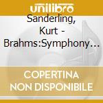 Sanderling, Kurt - Brahms:Symphony No.4 cd musicale di Sanderling, Kurt