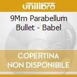 9Mm Parabellum Bullet - Babel cd musicale di 9Mm Parabellum Bullet