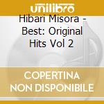 Hibari Misora - Best: Original Hits Vol 2 cd