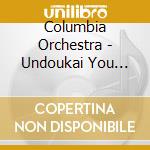 Columbia Orchestra - Undoukai You Ongaku Shuu Fantasy Dream cd