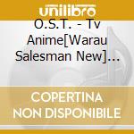 O.S.T. - Tv Anime[Warau Salesman New] Original Soundtrack cd musicale di O.S.T.
