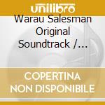 Warau Salesman Original Soundtrack / O.S.T. cd