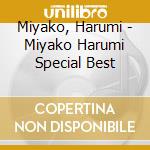 Miyako, Harumi - Miyako Harumi Special Best cd