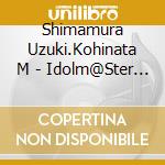 Shimamura Uzuki.Kohinata M - Idolm@Ster Cinderella Girls Cinderella Gekijou Cd Series Dai 1 Dan cd