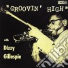 Dizzy Gillespie - Groovin High cd