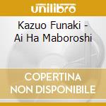 Kazuo Funaki - Ai Ha Maboroshi cd