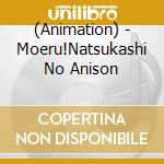 (Animation) - Moeru!Natsukashi No Anison cd