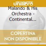 Malando & His Orchestra - Continental Tango No Sekai Malando & His Orchestra cd