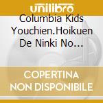 Columbia Kids Youchien.Hoikuen De Ninki No Mainichi Uta Asobi cd