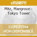 Mitz, Mangrove - Tokyo Tower cd