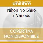 Nihon No Shiro / Various cd