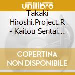 Takaki Hiroshi.Project.R - Kaitou Sentai Lupinranger Vs Keisatsu Sentai Patranger Original Album So cd