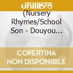 (Nursery Rhymes/School Son - Douyou 100 Nen No Ayumi-Media No Henyou To Kodomo Bunka- cd musicale di (Nursery Rhymes/School Son