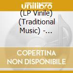 (LP Vinile) (Traditional Music) - Nahkny-Tiimatoh/Sarahama Nu Haima vinile