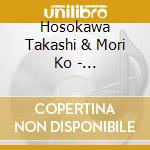 Hosokawa Takashi & Mori Ko - Shin.Ouenka.Ikimasu cd