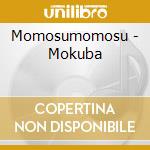 Momosumomosu - Mokuba cd