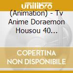 (Animation) - Tv Anime Doraemon Housou 40 Shuunen Kinen-Doraemon No Uta.Boku Doraemon- (4 Cd) cd