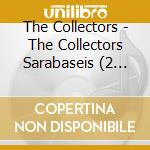 The Collectors - The Collectors Sarabaseis (2 Blu-Ray) cd